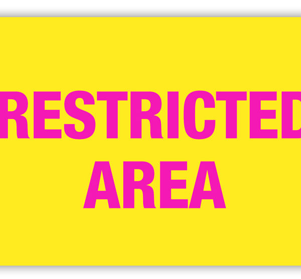 Restricted Area Label PHS Safety