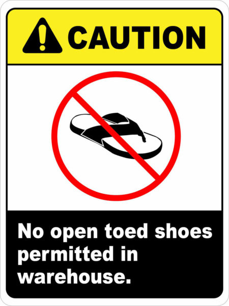 ANSI Caution No Open Toed Shoes