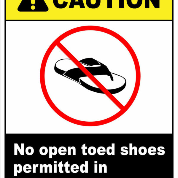 Ansi Caution No Open Toed Shoes Phs Safety