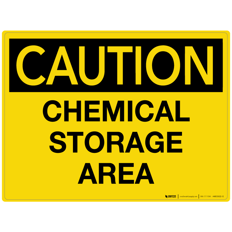 Caution Chemical Storage Area Wall Sign PHS Safety