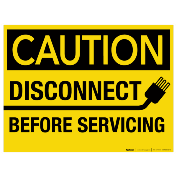 Caution: Disconnect Before Servicing – Wall Sign