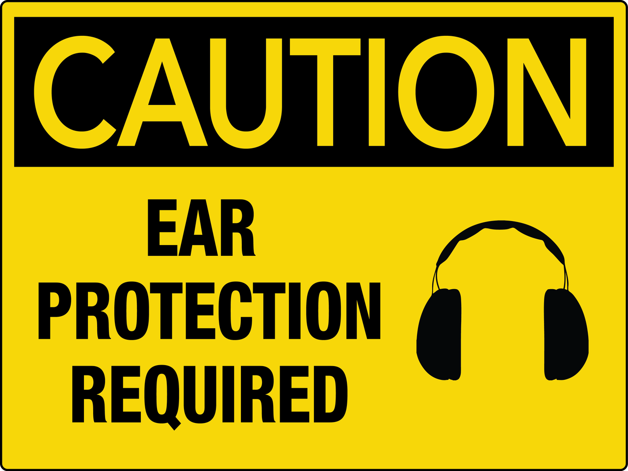 Caution Ear Protection Required Wall Sign Phs Safety