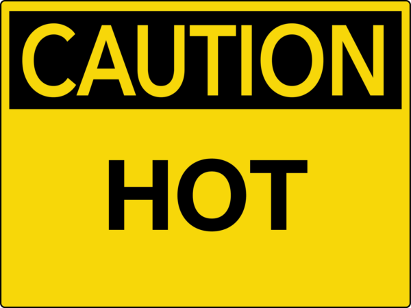 Caution Hot Wall Sign