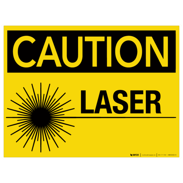 Caution: Laser – Wall Sign