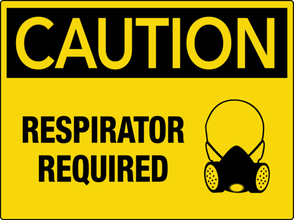 Caution Respirator Required Wall Sign