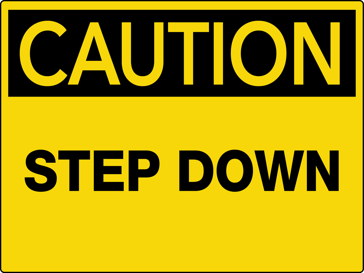 Caution Step Down Wall Sign - PHS Safety