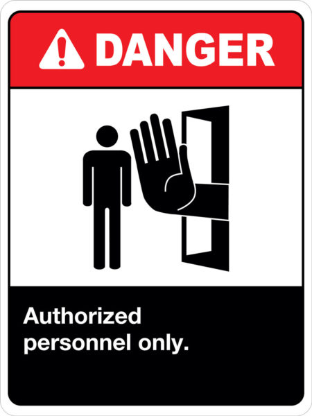 Danger Authorized Personnel Only