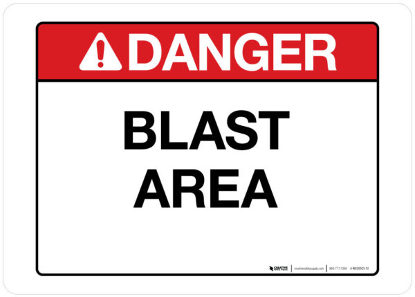 Danger – Blast Area – Wall Sign