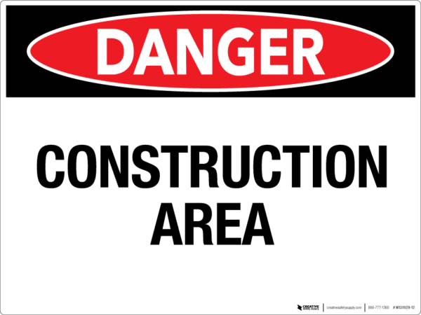 Danger: Construction Area – Wall Sign