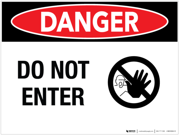 Danger Do Not Enter – Stop Hand