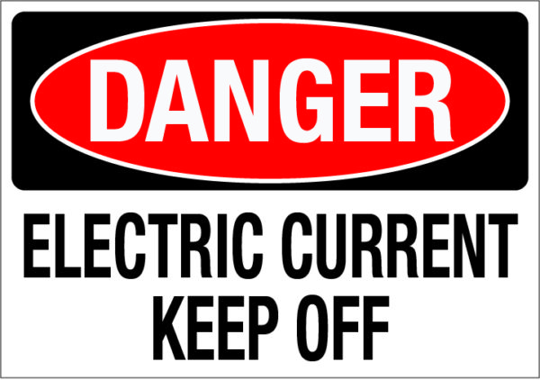 Danger: Electric Current (Wall Sign)