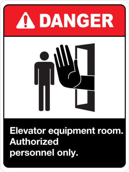 Danger Elevator Equipment Room Authorized Personnel Only