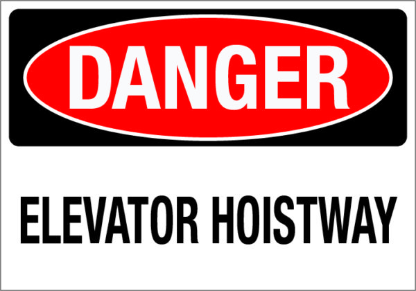 Danger: Elevator Hoistway (Wall)