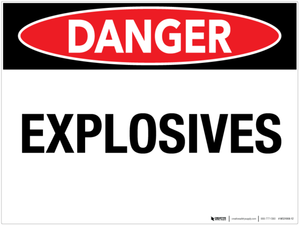 Danger Explosives Wall Sign