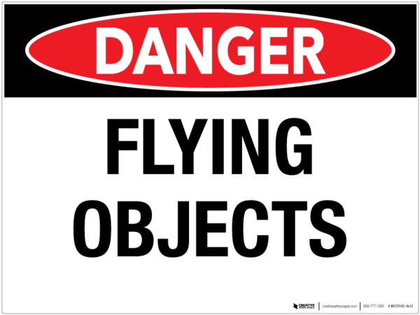Danger: Flying Objects – Wall Sign