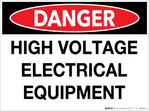 Danger: High Voltage Electrical Equipment – Wall Sign