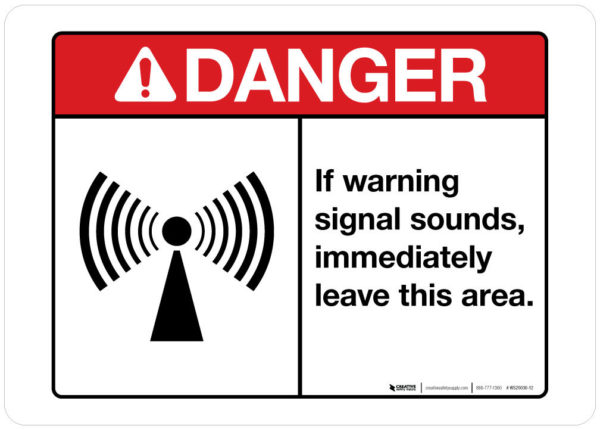 Danger – If Warning Signal Sounds – Mining Safety Wall Sign