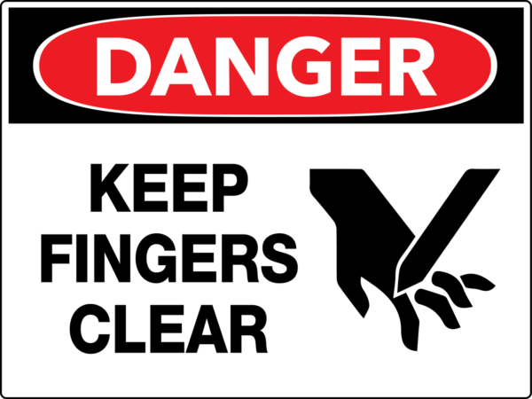 Danger Keep Fingers Clear Wall Sign