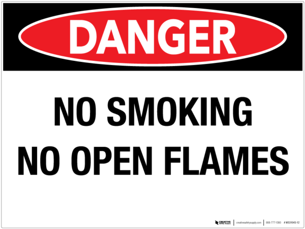 Danger: No Smoking No Open Flames – Wall Sign