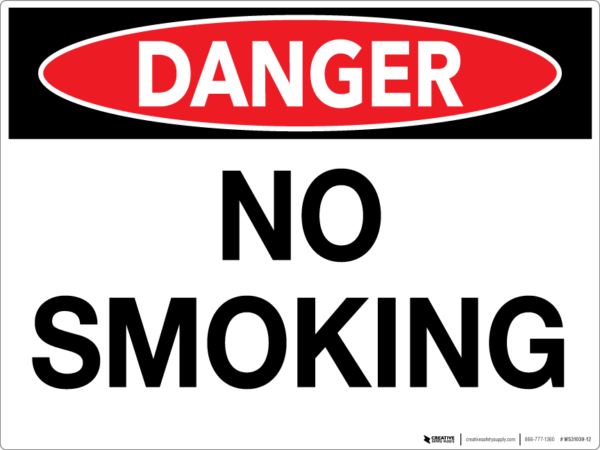 Danger: No Smoking – Wall Sign
