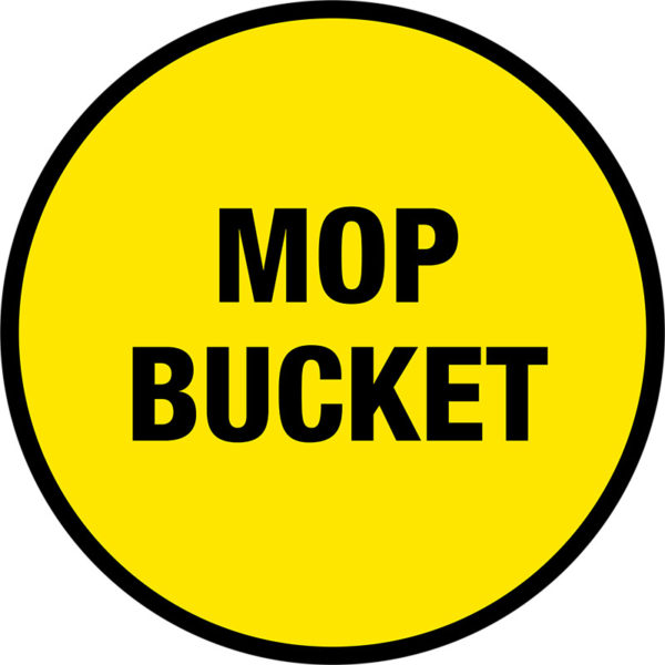 Mop Bucket Text Sign