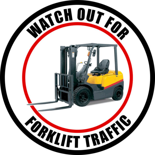 Watch Out For Forklift Traffic – Color